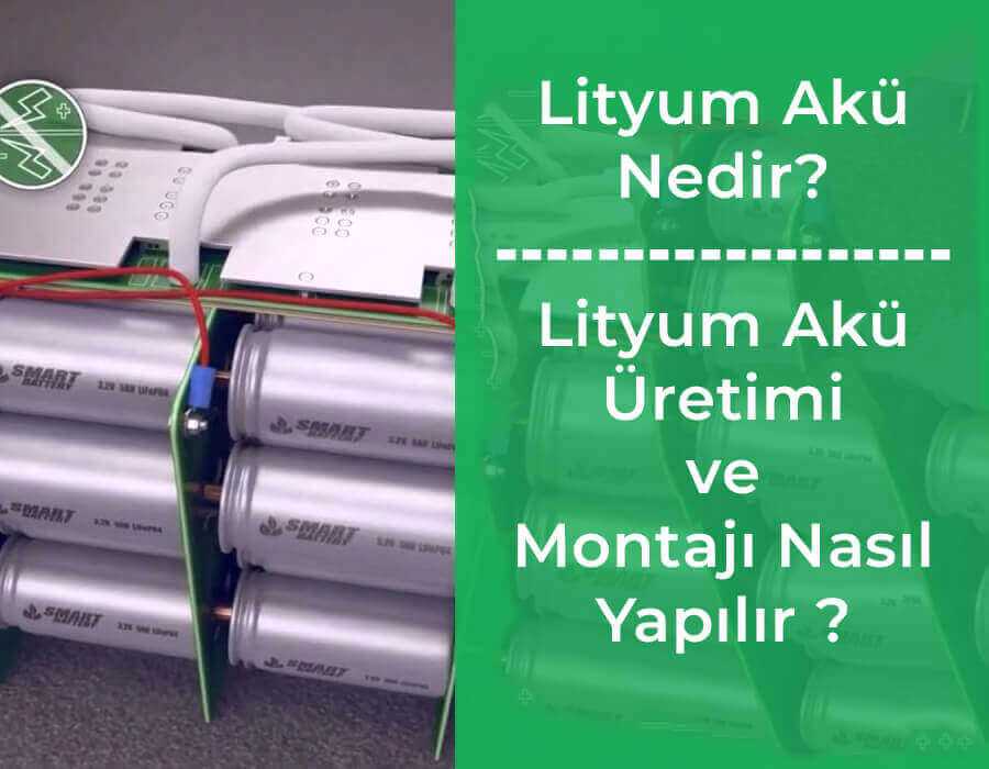 Lityum Akü Nedir?